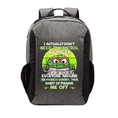 I Actually Dont Need To Control My Anger Everyone Around Me Vector Backpack