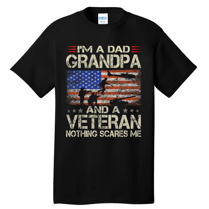 IM A Dad Grandpa And Veteran Fathers Day Papa Grandpa Gifts Tall T-Shirt