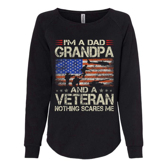 IM A Dad Grandpa And Veteran Fathers Day Papa Grandpa Gifts Womens California Wash Sweatshirt