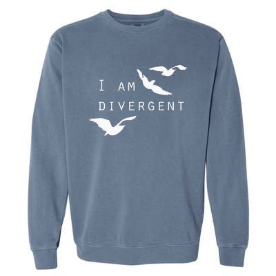 I Am Divergent Fantasy Book Lover Garment-Dyed Sweatshirt