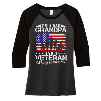 I'm A Dad Grandpa and Veteran Nothing Scares me Father's Day Women's Tri-Blend 3/4-Sleeve Raglan Shirt