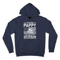 I'm a Dad Pappy and a Veteran nothing scares me Funny Gifts Hoodie