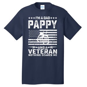 I'm a Dad Pappy and a Veteran nothing scares me Funny Gifts Tall T-Shirt