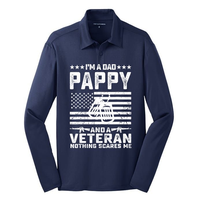 I'm a Dad Pappy and a Veteran nothing scares me Funny Gifts Silk Touch Performance Long Sleeve Polo