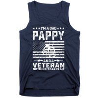 I'm a Dad Pappy and a Veteran nothing scares me Funny Gifts Tank Top