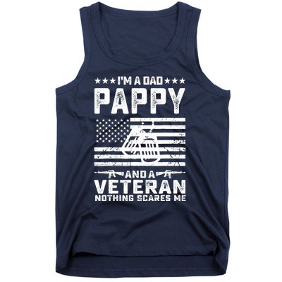 I'm a Dad Pappy and a Veteran nothing scares me Funny Gifts Tank Top