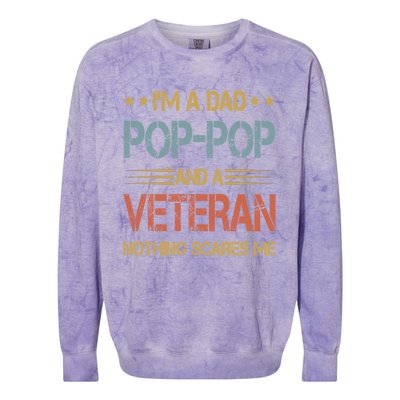 IM A Dad Poppop And Veteran Fathers Day Papa Grandpa Funny Gift Colorblast Crewneck Sweatshirt