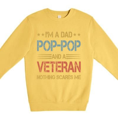 IM A Dad Poppop And Veteran Fathers Day Papa Grandpa Funny Gift Premium Crewneck Sweatshirt