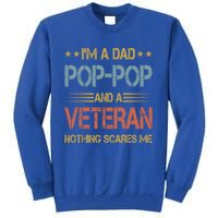 IM A Dad Poppop And Veteran Fathers Day Papa Grandpa Funny Gift Sweatshirt