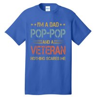 IM A Dad Poppop And Veteran Fathers Day Papa Grandpa Funny Gift Tall T-Shirt