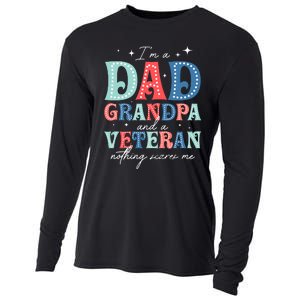 IM A Dad Grandpa And A Veteran Nothing Scares Me Cooling Performance Long Sleeve Crew