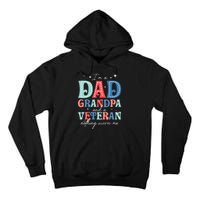 IM A Dad Grandpa And A Veteran Nothing Scares Me Tall Hoodie