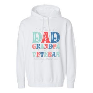 IM A Dad Grandpa And A Veteran Nothing Scares Me Garment-Dyed Fleece Hoodie