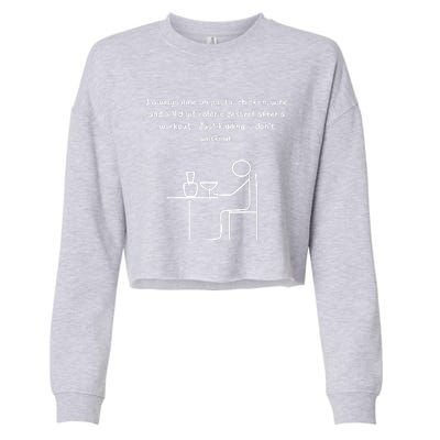 I Always Dine On Pasta, Chicken... Cropped Pullover Crew