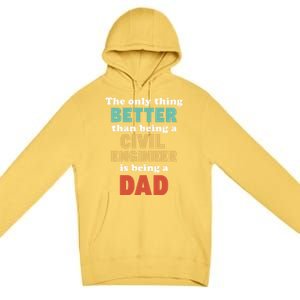 IM A Dad And Civil Engineer Funny Fatherhood Funny Dad Gift Premium Pullover Hoodie