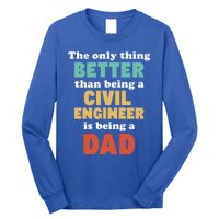 IM A Dad And Civil Engineer Funny Fatherhood Funny Dad Gift Long Sleeve Shirt