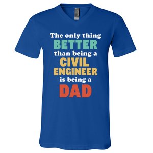 IM A Dad And Civil Engineer Funny Fatherhood Funny Dad Gift V-Neck T-Shirt