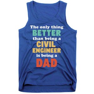 IM A Dad And Civil Engineer Funny Fatherhood Funny Dad Gift Tank Top