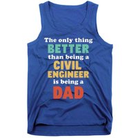 IM A Dad And Civil Engineer Funny Fatherhood Funny Dad Gift Tank Top