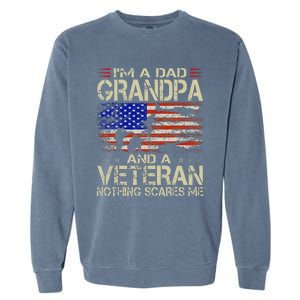 IM A Dad Grandpa And Veteran Funny Retro Papa Grandpa Garment-Dyed Sweatshirt