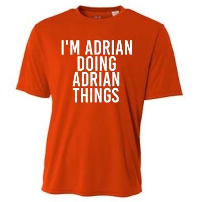 I'm Adrian Doing Adrian Things Funny Gift Idea Gift Cooling Performance Crew T-Shirt