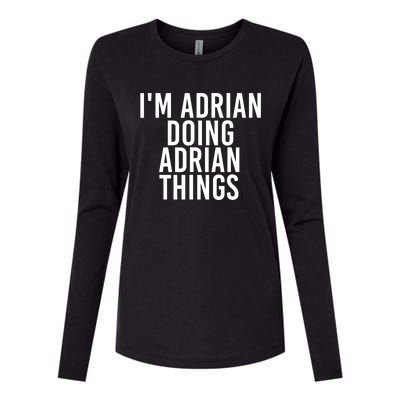 I'm Adrian Doing Adrian Things Funny Gift Idea Gift Womens Cotton Relaxed Long Sleeve T-Shirt