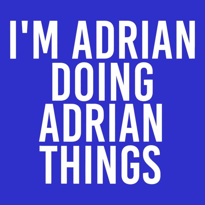 I'm Adrian Doing Adrian Things Funny Gift Idea Gift Toddler Hoodie