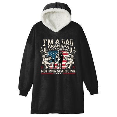 IM A Dad Grandpa And Veteran Fathers Day Veteran Patriotic Hooded Wearable Blanket