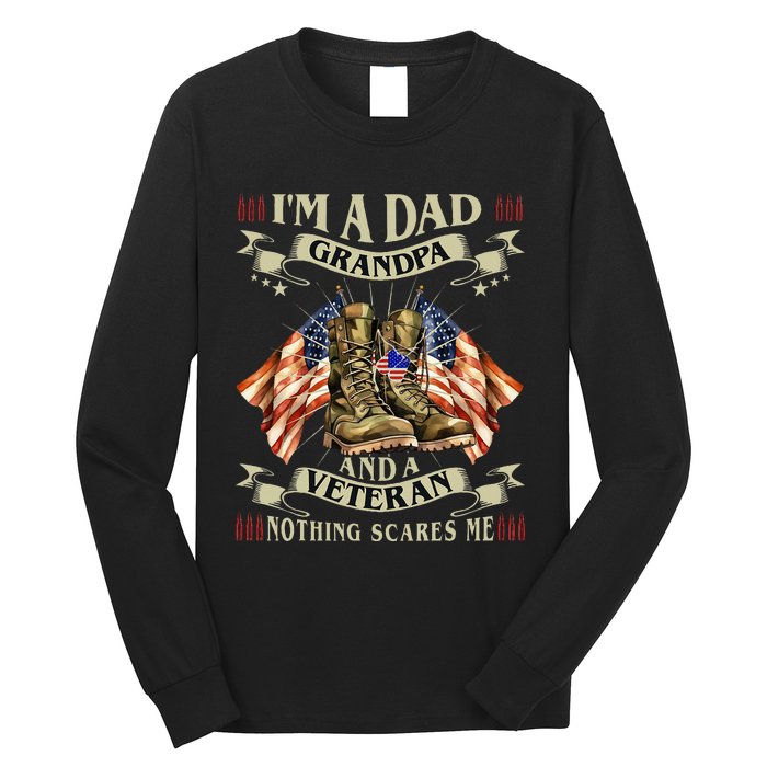 IM A Dad Grandpa And Veteran Funny Retro Papa Grandpa Long Sleeve Shirt