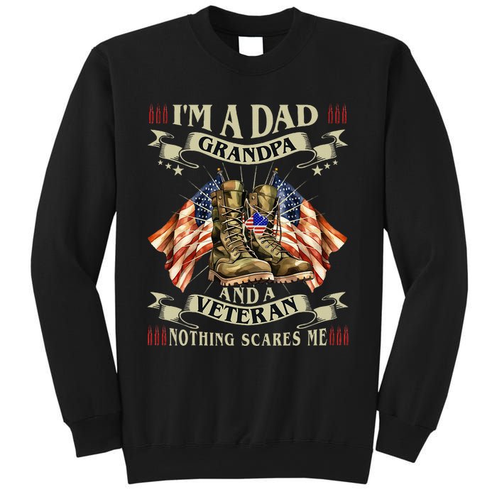 IM A Dad Grandpa And Veteran Funny Retro Papa Grandpa Sweatshirt