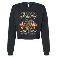 IM A Dad Grandpa And Veteran Funny Retro Papa Grandpa Cropped Pullover Crew