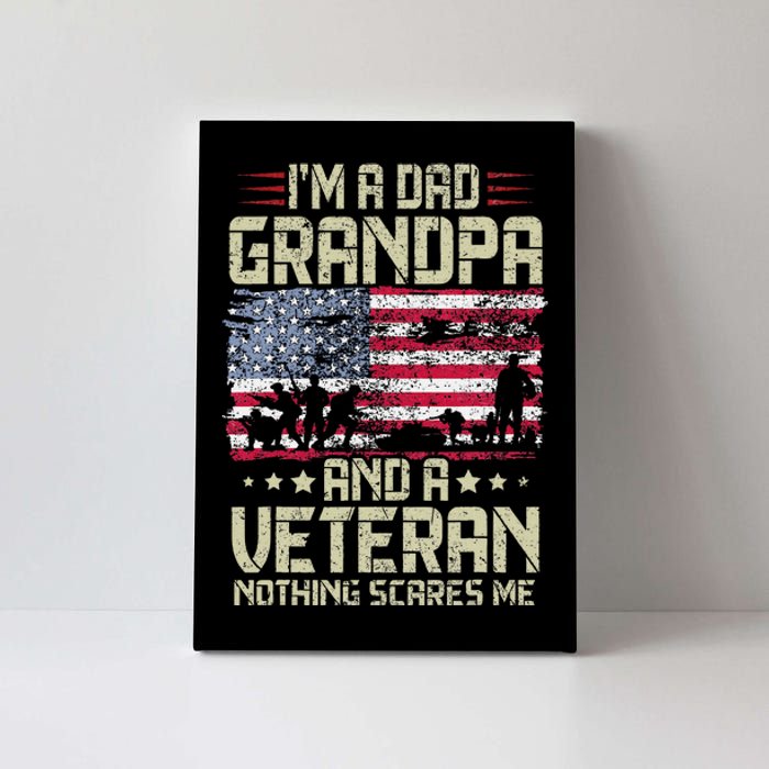 I'm A Dad Grandpa And Veteran Fathers Day Papa Grandpa Canvas