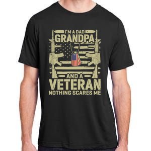 IM A Dad Grandpa And A Veteran Nothing Scares Me Veterans Adult ChromaSoft Performance T-Shirt