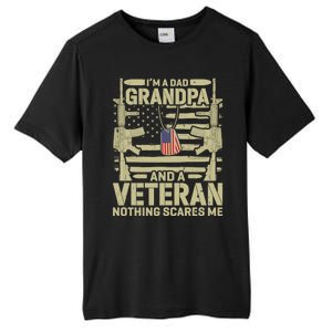 IM A Dad Grandpa And A Veteran Nothing Scares Me Veterans Tall Fusion ChromaSoft Performance T-Shirt