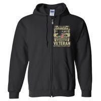 IM A Dad Grandpa And A Veteran Nothing Scares Me Veterans Full Zip Hoodie