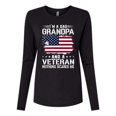 IM A Dad Grandpa And A Veteran Nothing Scares Me Womens Cotton Relaxed Long Sleeve T-Shirt