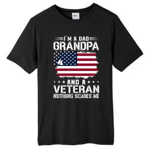 IM A Dad Grandpa And A Veteran Nothing Scares Me Tall Fusion ChromaSoft Performance T-Shirt