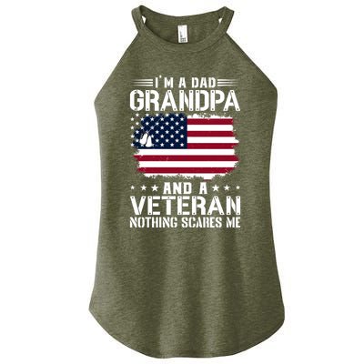 IM A Dad Grandpa And A Veteran Nothing Scares Me Women’s Perfect Tri Rocker Tank