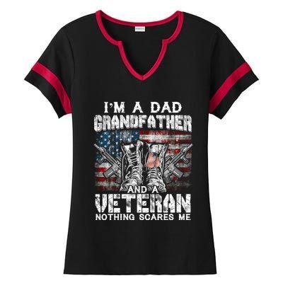 Im A Dad Grandfather Veteran Nothing Scares Me Proud Gift Ladies Halftime Notch Neck Tee