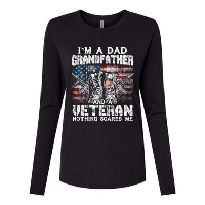 Im A Dad Grandfather Veteran Nothing Scares Me Proud Gift Womens Cotton Relaxed Long Sleeve T-Shirt