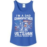 Im A Dad Grandfather Veteran Nothing Scares Me Proud Gift Ladies Essential Tank