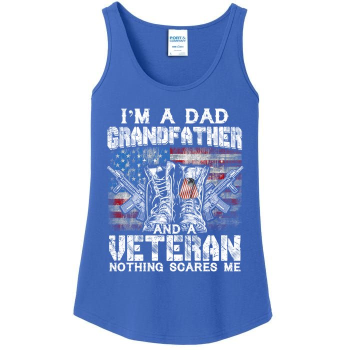 Im A Dad Grandfather Veteran Nothing Scares Me Proud Gift Ladies Essential Tank