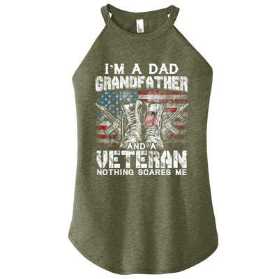 Im A Dad Grandfather Veteran Nothing Scares Me Proud Gift Women's Perfect Tri Rocker Tank