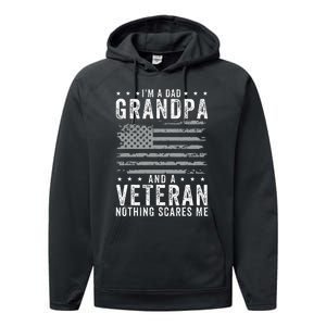 IM A Dad Grandpa And Veteran Fathers Day Performance Fleece Hoodie