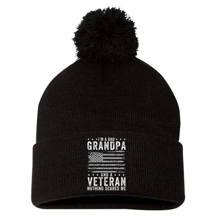 IM A Dad Grandpa And Veteran Fathers Day Pom Pom 12in Knit Beanie