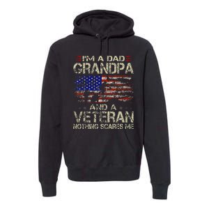 IM A Dad Grandpa And Veteran Premium Hoodie