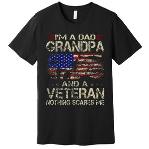 IM A Dad Grandpa And Veteran Premium T-Shirt