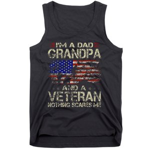 IM A Dad Grandpa And Veteran Tank Top