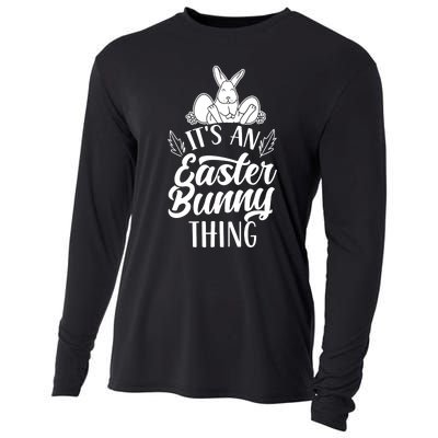 It's An Easter Bunny Thing Sayings Happy Egg Cooling Performance Long Sleeve Crew