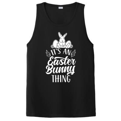 It's An Easter Bunny Thing Sayings Happy Egg PosiCharge Competitor Tank